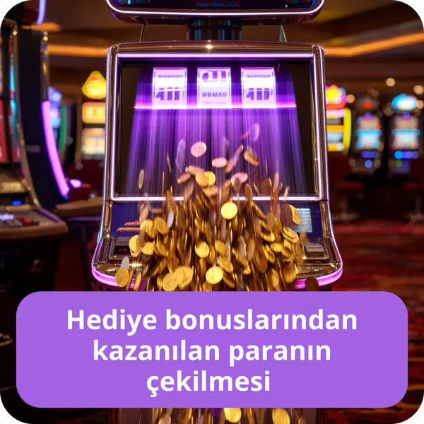 Hediye bonuslarından kazanılan paranın çekilmesi